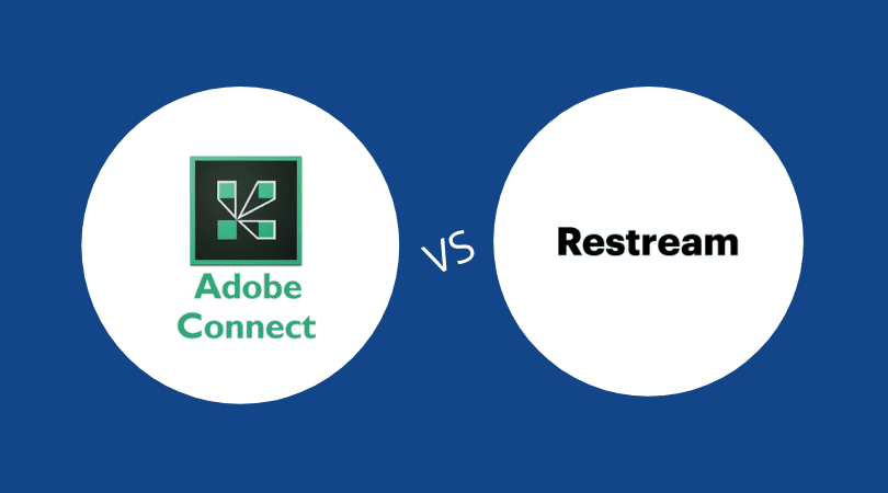 Adobe Connect vs Restream