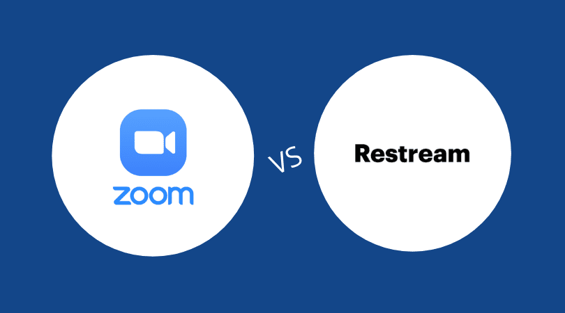 Zoom vs Restream