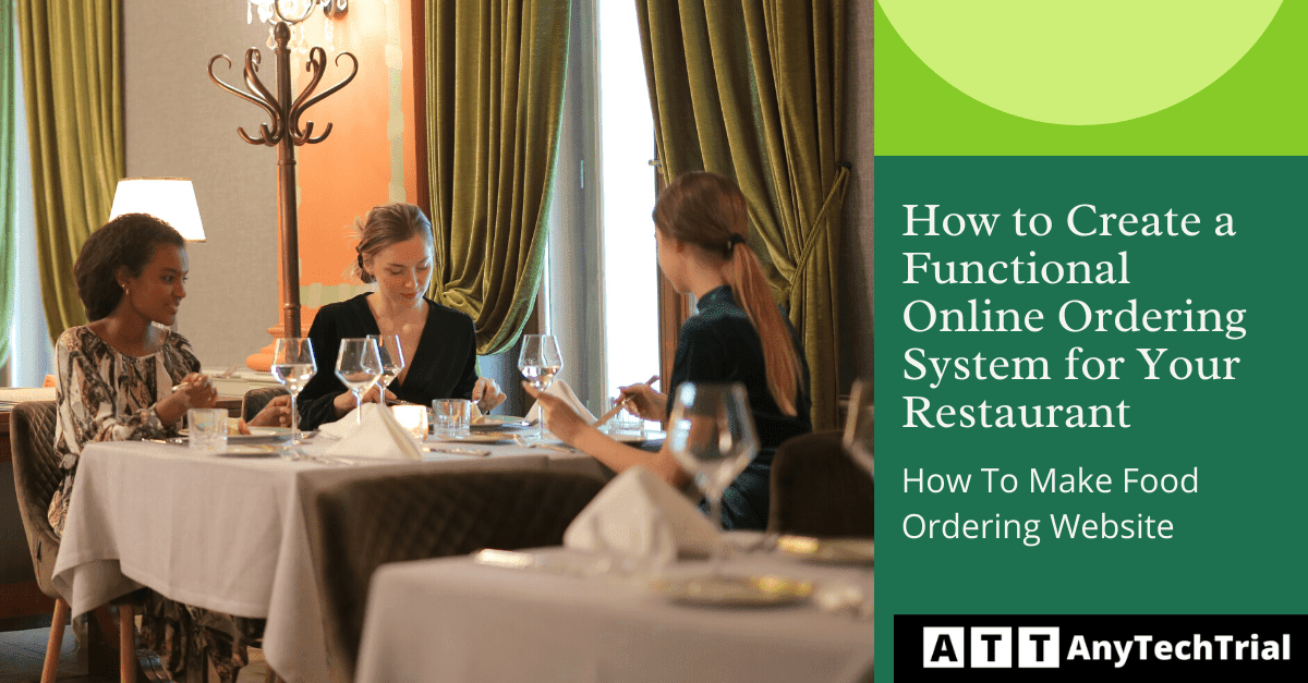 How to Create a Functional Online Ordering System for Your Restaurant