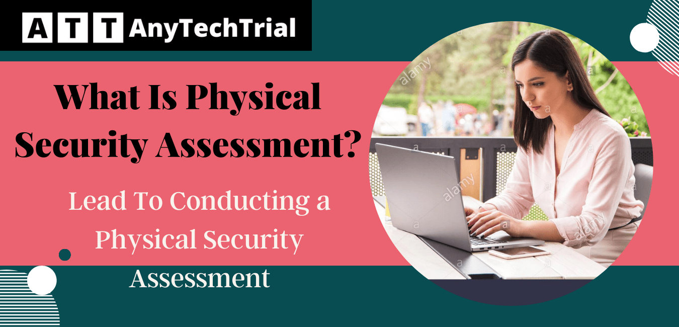 What Is Physical Security Assessment?