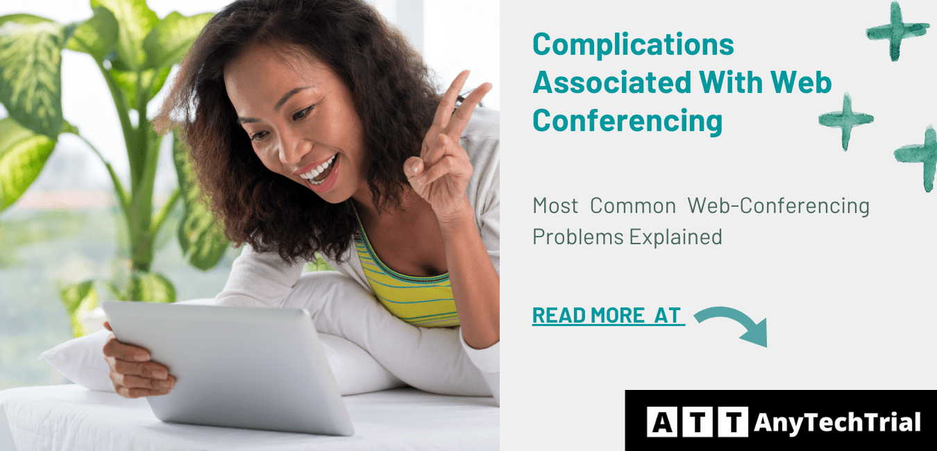 Complications Associated With Web Conferencing